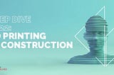 3D Printing In Construction