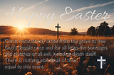 Happy Easter: Why We Celebrate