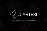 Cartesi —  una plataforma para desarrollar DApps escalables