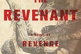 PDF The Revenant By Michael Punke