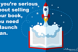 How To Launch Your Book Like a Pro