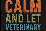 Download In @#PDF Keep Calm and Let Veterinary Assistant Handle It: Funny Veterinary gifts…