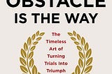 The obstacle is the way by Ryan Holiday is shallow and uninspiring