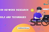 AI for Keyword Research: 6 Tools & Techniques