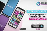 How to Change Your Theme on the new PCDL APP.
