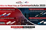 GIGALIGHT Unveils Economical DWDM Optical Solutions at CommunicAsia 2025