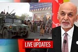 Taliban entered Afghanistan’s capital Kabul; President Ashraf Ghani To Step Down, say reports