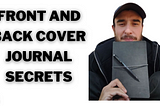 How To Organizing Front and Back Cover of Your Journal (For Creators and Entrepreneurs)