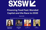 Focus on Food Systems at SXSW