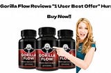 GorillaFlow Prostate Health Support Review in USA, Benefits, “Work” Price (Buy Now)