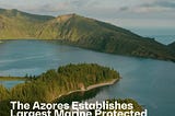 Marine Protection in The Azores: Bio-Economies & Autonomy