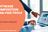 10 Best Software Composition Analysis Tools (Features and Pricing)