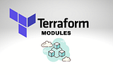 Start working with Terraform modules and stop time wasting on copy/paste your Infrastructure as…