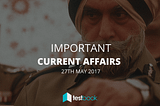 Important Current Affairs 27th May 2017 with PDF