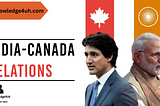 India-Canada Relations: A Closer Look