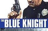 The Blue Knight (1973) | Poster