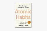 Atomic Habits: 5 Key Takeaways