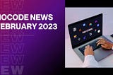 No code News February 2023 : Zapier Builder, Figma to Webflow,…