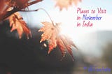Best Places to Visit in November in India