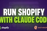 Shopify Just Released a Claude Code Plugin — Build & Run a Store with AI (2026)