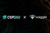CSP DAO Project Review: Waggle