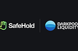 SafeHold Finance Partners With Darkpool Liquidity for Centralized Exchange Liquidity Support