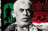 Reflections on the life and death of Yahya Sinwar