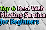 Top 6 Best cheap web hosting services to get you a kick start in 2021 -DigiTech Sandeep