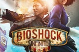 Old Video Game Review: “BioShock Infinite” on PC — Just as compelling years later but much more…