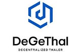 DeGethal Decentralized Thaler