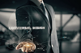 Universal Design for Interactive Systems