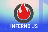 Alternatives to React: Inferno.JS