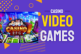Best Casino Video Games 2023 — Play Top Casino Games