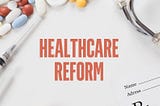 An Immodest Proposal for Healthcare Reform