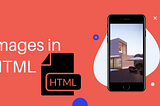 How to learn HTML, Images in HTML