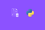 How to Delete Files using Python