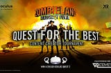 ‘ZOMBIELAND VR’ ‘QUEST FOR THE BEST’ CONTENT CREATOR TOURNAMENT KICKS OFF