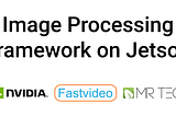 Image Processing Framework on Jetson