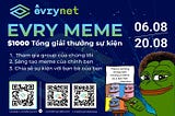 EvryNet Duo Meme Contest Vietnam & Indonesia Community