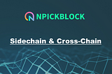 Sidechain & Cross-Chain