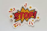 A stop sticker