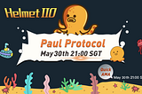 How to Participate in Helmet IIO of Paul Protocol