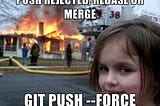 A gentler force push on git: Force-with-lease