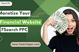 Monetize your financial Sites