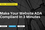 Make Your Website ADA Compliant In 3 Minutes