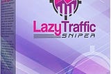 Lazy Traffic Sniper Review: simple system for getting FREE traffic quickly