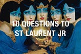 10 Questions to the AI artist St Laurent Jr