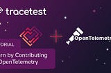 The Power of Traces: Learn by Contributing to OpenTelemetry