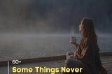 60+ Some Things Never Change Quotes | Quotes On Something That Never Change | Quotesmasala
