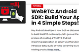 WebRTC SDK for Android: Build Your App in 4 Simple Steps!